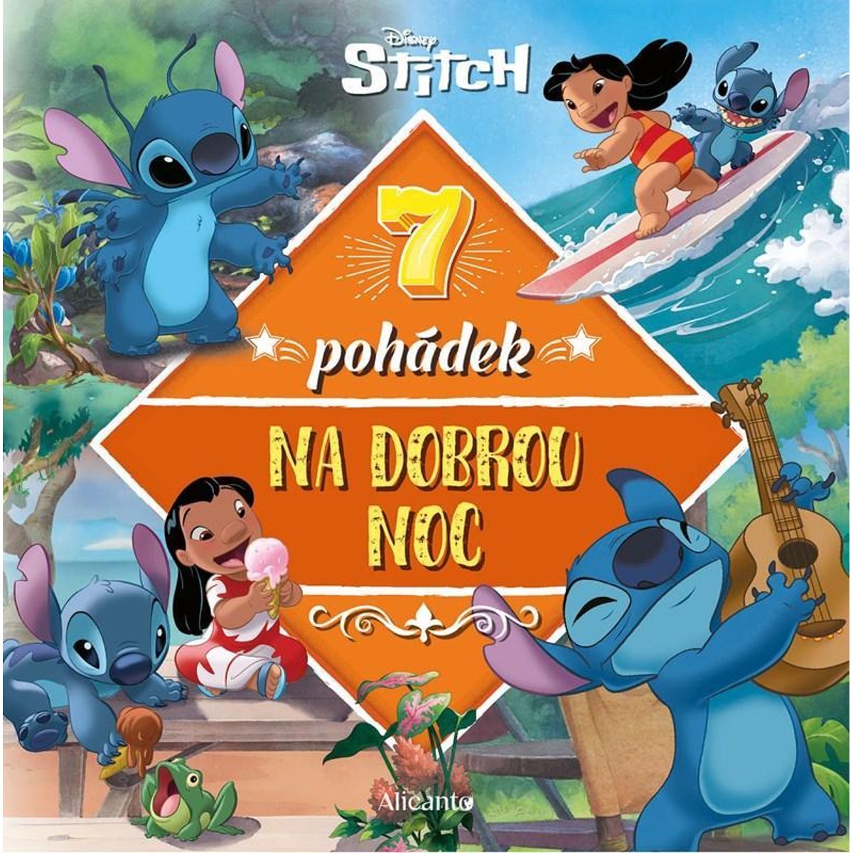 Stitch - 7 pohádek na dobrou noc Alicanto