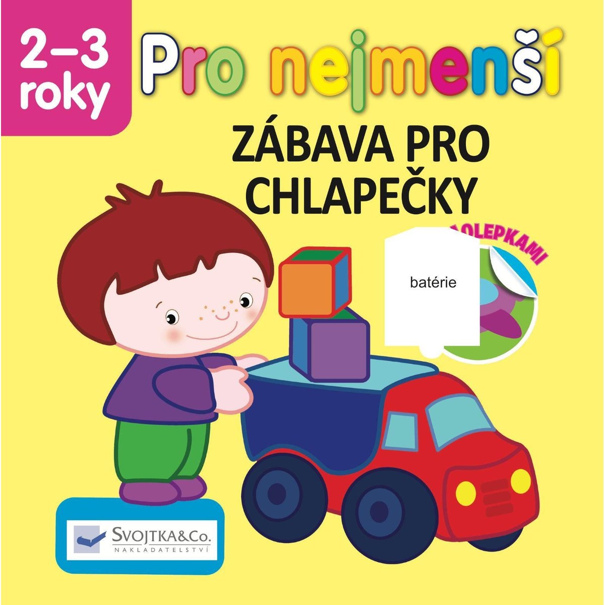 Levně Svojtka Pro nejmenší Zábava pro chlapečky